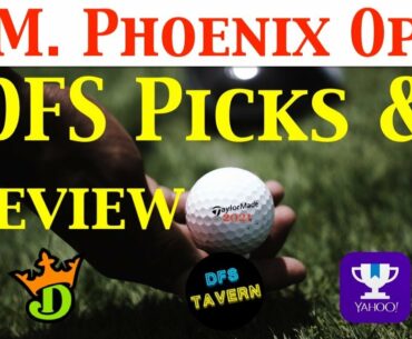 Waste Management Phoenix Open PGA DFS DraftKings Fantasy Picks & Preview 2021 | Putting Green