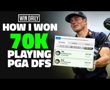 How I Won $70K Playing PGA DFS with @DraftMasterFlex | Win Daily Sports Show