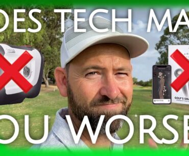 DOES TECH MAKE YOU WORSE AT GOLF? Going back to basics at Sun City CC
