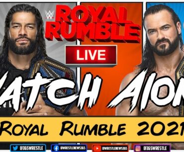 WWE Royal Rumble 2021 WATCH ALONG | Drew McIntyre vs Goldberg | Royal Rumble Match | Reigns vs Owens
