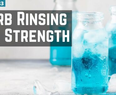 83: Carb Rinsing For Strength