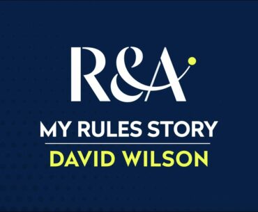 My Rules Story | David Wilson