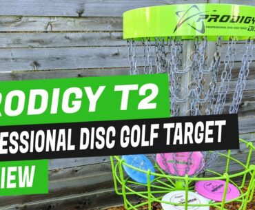 Prodigy T2 Professional Disc Golf Target / Disc Golf Basket Review