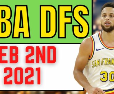 NBA DFS | PICKS, PROJECTIONS AND STRATEGY | TUESDAY 2/2/2021
