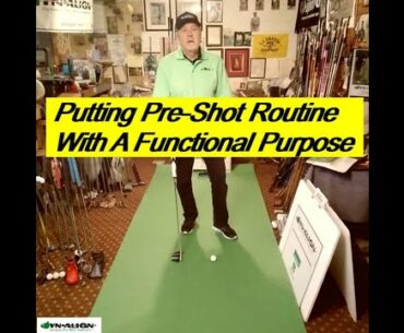 How To Get A Functional Putting Pre Shot With A Purpose