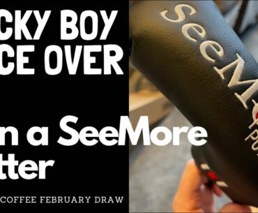 I AM A LUCKY BOY, SO WIN A SEEMORE PUTTER THIS FEBRUARY.