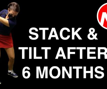 STACK AND TILT AFTER 6 MONTHS OF LESSONS