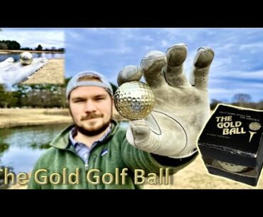 The Gold Golf Ball  | Can This Gimmick Perform Like A Normal Ball?