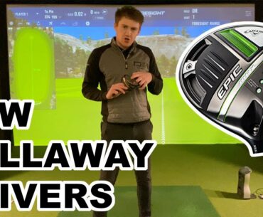 NEW CALLAWAY DRIVERS 2021 - The Tour Shed New Products