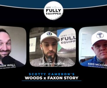 Fully Equipped: Scotty Cameron’s fascinating Tiger Woods and Brad Faxon story