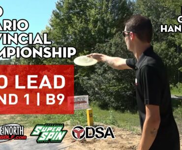 Ontario Provincial Disc Golf Championship 2020 | MPO Lead R1 B9 | Ft. Philo Brathwaite