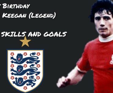 KEVIN KEEGAN [BEST SKILLS AND GOALS]