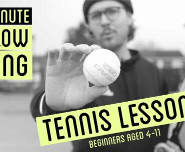 Home Tennis Lesson 2 - (Beginners Aged 4-11)
