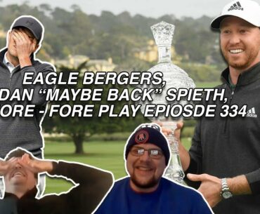 Full 2021 Pebble Beach Breakdown - Fore Play Episode 334