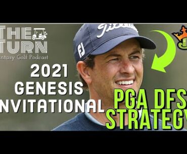 The Genesis Invitational PGA DFS & More Draftkings & FanDuel