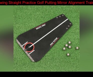 Golf Swing Straight Practice Golf Putting Mirror Alignment Training Aid Swing Trainer Eye Line Golf