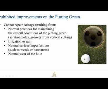 Rules of Golf: The putting green, course played as it is found, advice, and caddies.