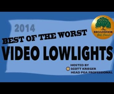 THE BEST OF THE WORST (2014 Lowlights)