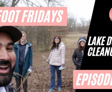 Episode 5 - Big Foot Fridays - Lake Durant Clean Up Day