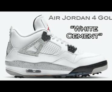 FIRST LOOK! Air Jordan 4 Golf “White Cement”