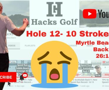 Myrtle Beach Tour Back 9 | New Speed Run- 26:10