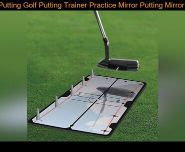 Golf Putting Golf Putting Trainer Practice Mirror Putting Mirror Alignment Training Aid Golf Practi