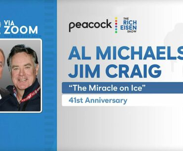 Al Michaels & Jim Craig Talk ‘Miracle on Ice’ Anniversary with Rich Eisen | Full Interview | 2/22/21