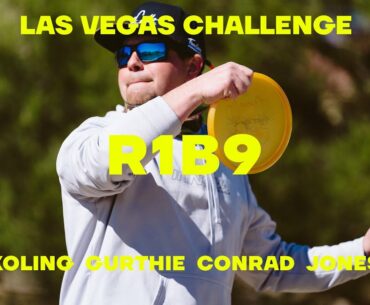 2021 Las Vegas Challenge | R1B9 | Conrad, Koling, Jones, Gurthie | Jomez Disc Golf