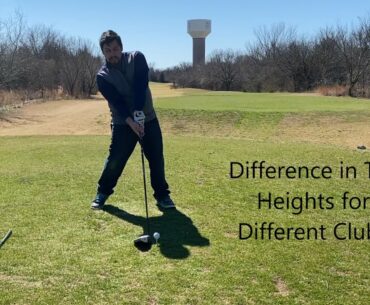 Difference in Tee Heights for Different Clubs