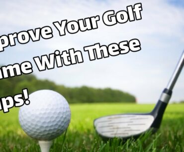 Improve Your Golf Game With These Tips! // sportsrecreationcounsel.com