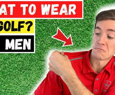 What To Wear To Golf?
