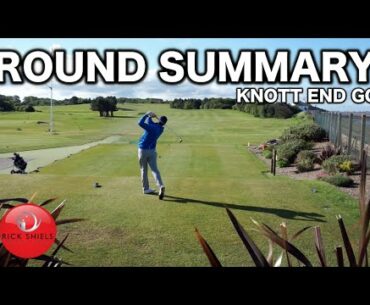 MY ROUND SUMMARY - KNOTT END GOLF CLUB