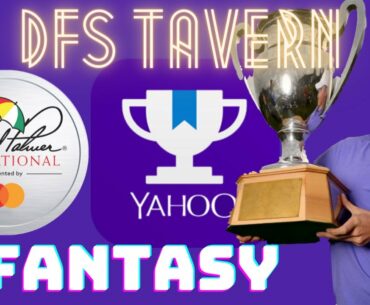 Arnold Palmer Invitational PGA DFS Yahoo Fantasy Values | 2021