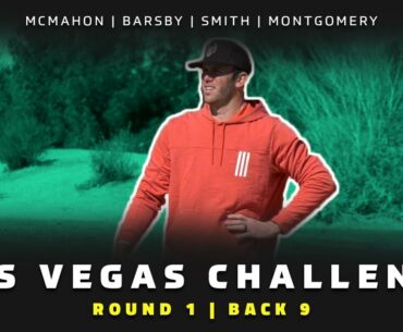 2021 Las Vegas Challenge | RD1, B9 | Barsby, McMahon, Smith, Montgomery | DISC GOLF COVERAGE