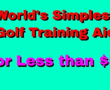 World's Simplest Golf Training Aid | Less than 5$!