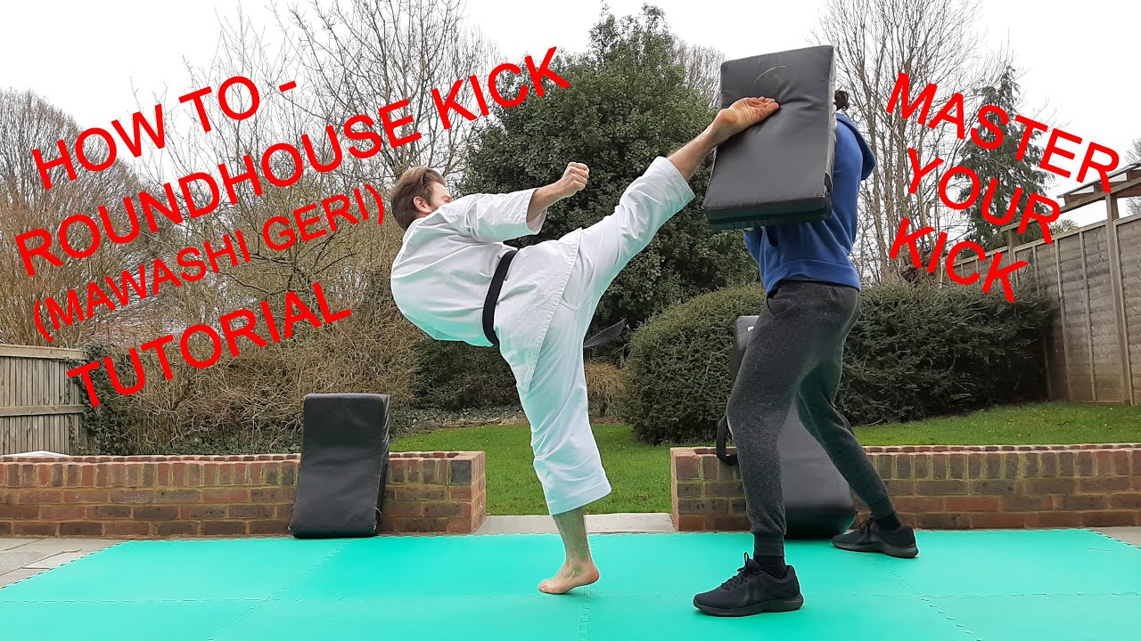 How to ROUNDHOUSE KICK (Mawashi Geri) - Martial Arts Tutorial - FOGOLF ...