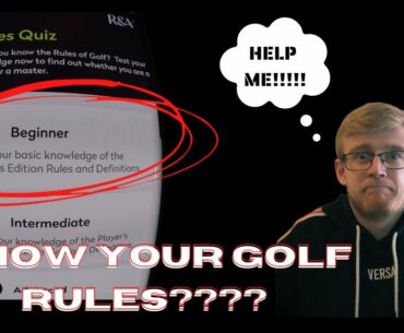 I'm not ready for my FIRST golf competition? - Know your GOLF RULES!!!!
