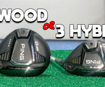 7 WOOD OR 3 HYBRID???