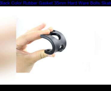 New 6mm Black Color Rubber Gasket 35mm Hard Ware Bolts Skateboard Parts For Longboard Double Rocker