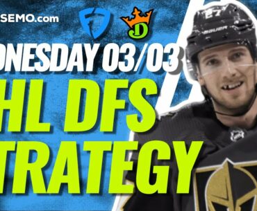 NHL DFS PICKS: DRAFTKINGS & FANDUEL DAILY FANTASY HOCKEY STRATEGY | TODAY WEDNESDAY 3/3