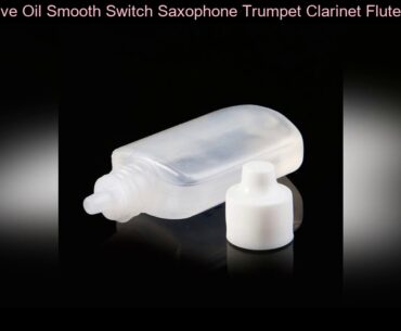40ml Valve Oil Smooth Switch Saxophone Trumpet Clarinet Flute Lubricating Liquid