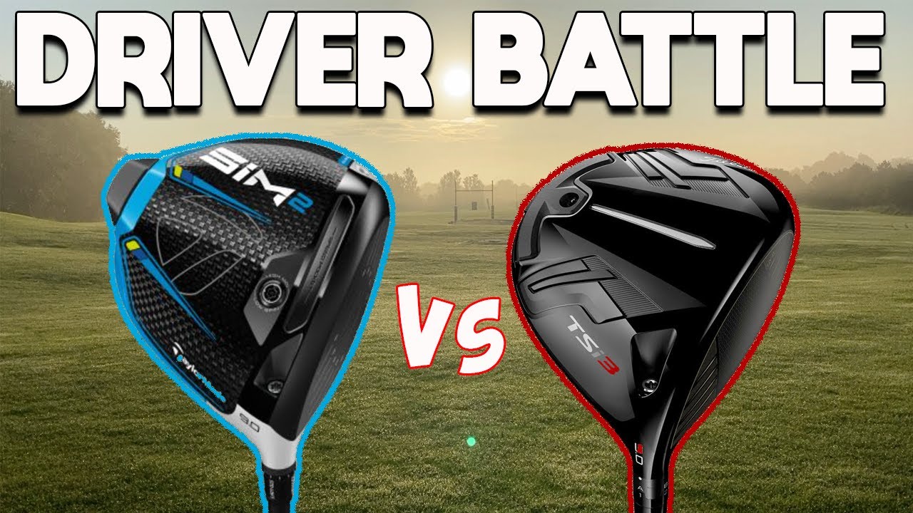 TAYLORMADE SIM 2 Vs TITLEIST TSi3 DRIVER TAYLORMADE SIM 2 Vs TITLEIST TSi3 DRIVER