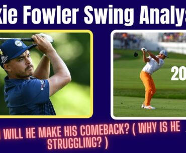 Rickie Fowler Swing Analysis ( 2021 Struggle )