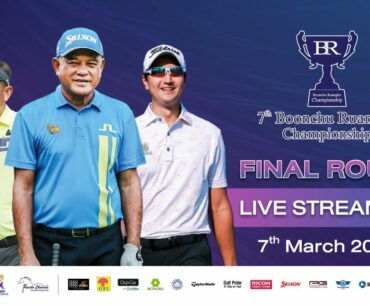 Live!!! Boonchu Ruangkit Championship 2021 (FINAL ROUND) March 7,2021