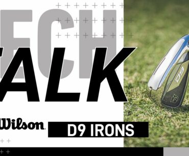 WILSON D9 Irons - TECH TALK | American Golf