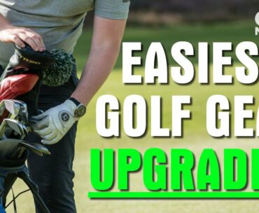 7 EASIEST GOLF GEAR UPGRADES!