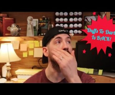 Duffs To Darts Is Back!