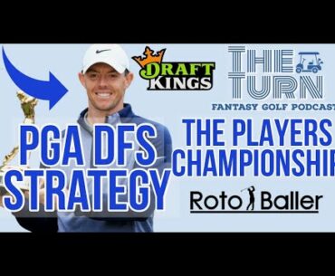 The Players Championship PGA DFS & More Draftkings & FanDuel