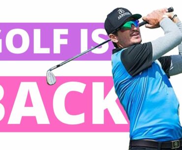 GOLF IS BACK (golf after lockdown)