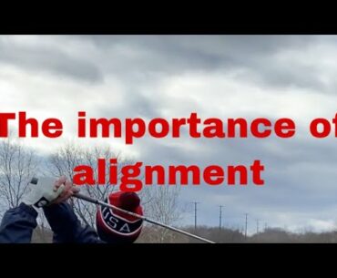 The Importance of Alignment